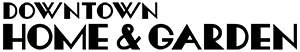 Downtown Home and Garden logo